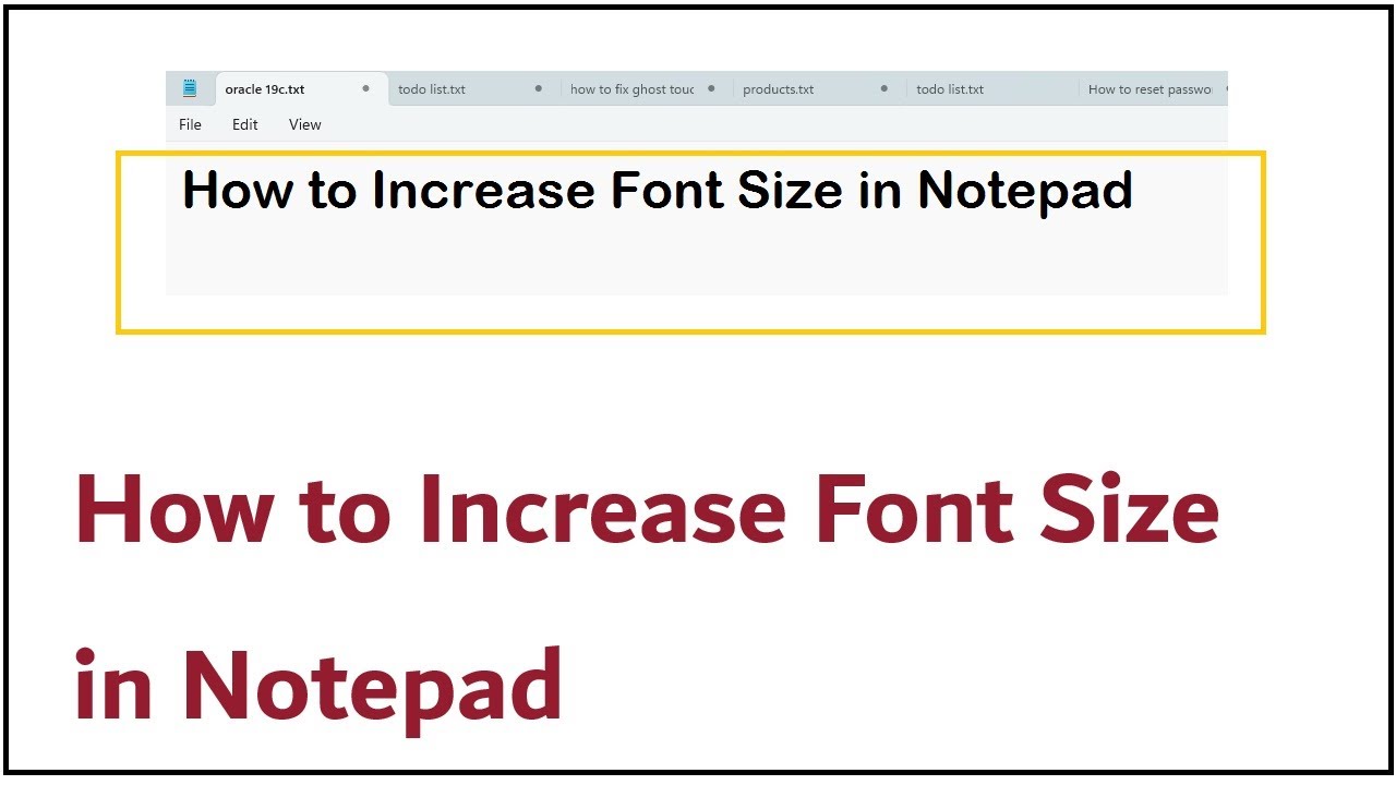 How to Increase Font Size in Notepad