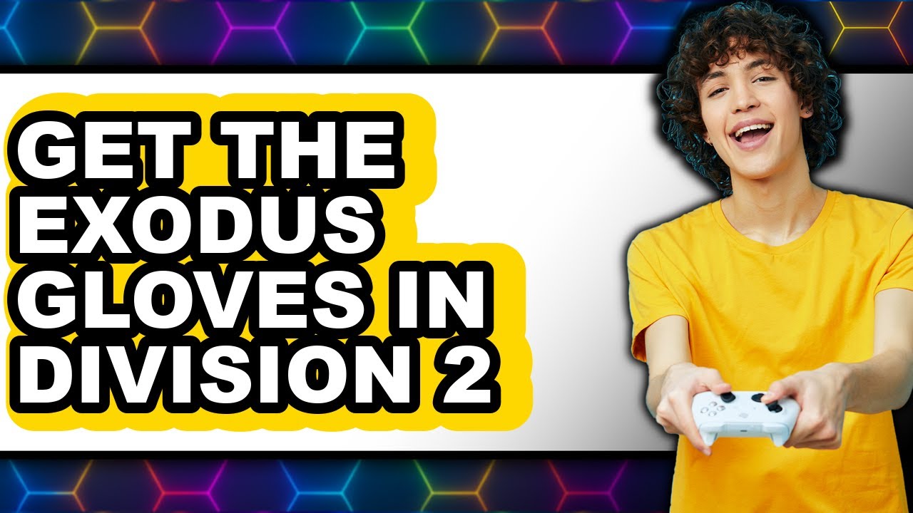 How to Get the Exodus Gloves in Division 2 - Full Guide