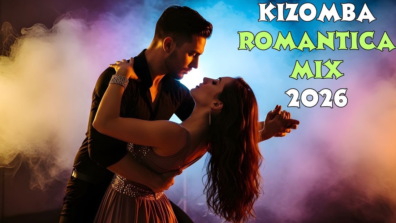 Kizomba & Zouk Best of 2026 | Romantic Afro Latin Love Mix | Couples Dance Mix (Nonstop Playlist)