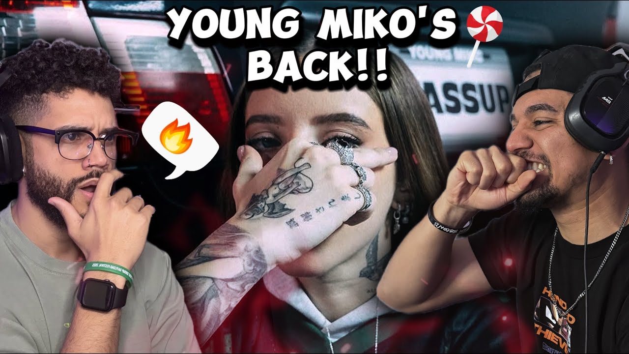 Young Miko - WASSUP Reaction!
