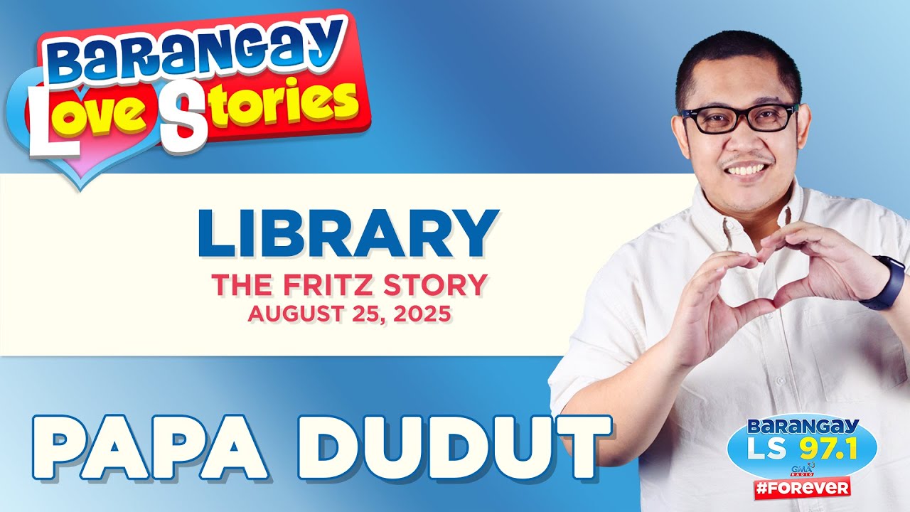 LIBRARY - FRITZ | Papa Dudut | Barangay Love Stories