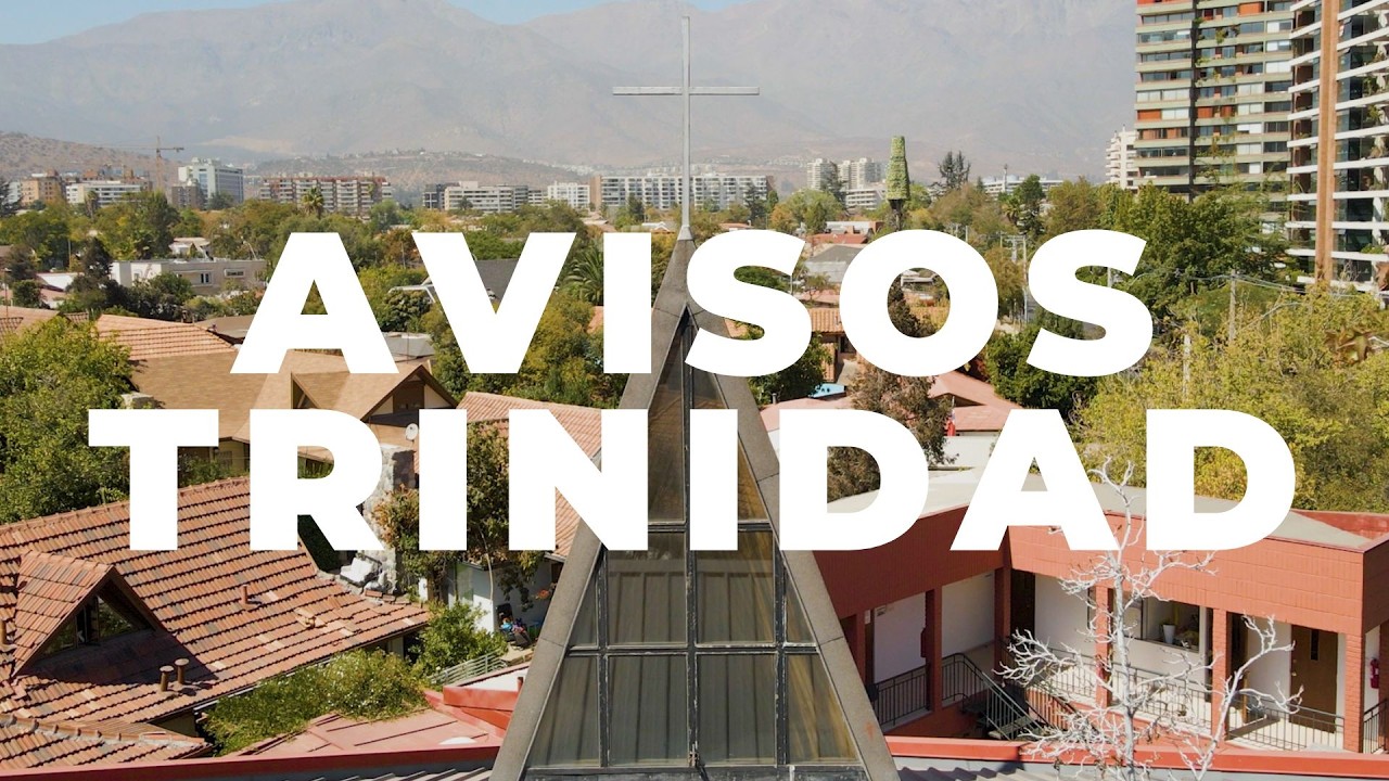 Avisos Trinidad | Iglesia La Trinidad | Domingo 08 de Marzo