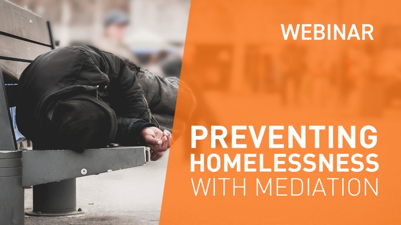 Webinar: Preventing Homelessness with Mediation