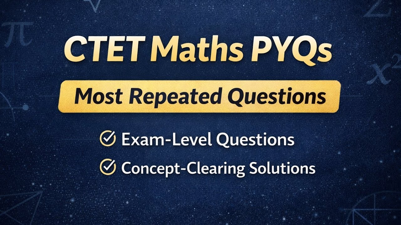 CTET Maths PYQs | Most Repeated Questions | Maths by Avi Sir