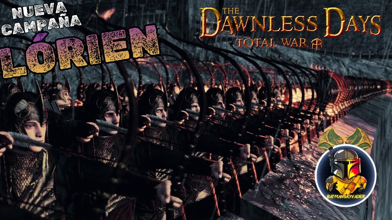🌿ELFOS DE L&Oacute;RIEN 🌿| NUEVA CAMPA&Ntilde;A | THE DAWNLESS DAYS | ⚔️TOTAL WAR ATTILA⚔️