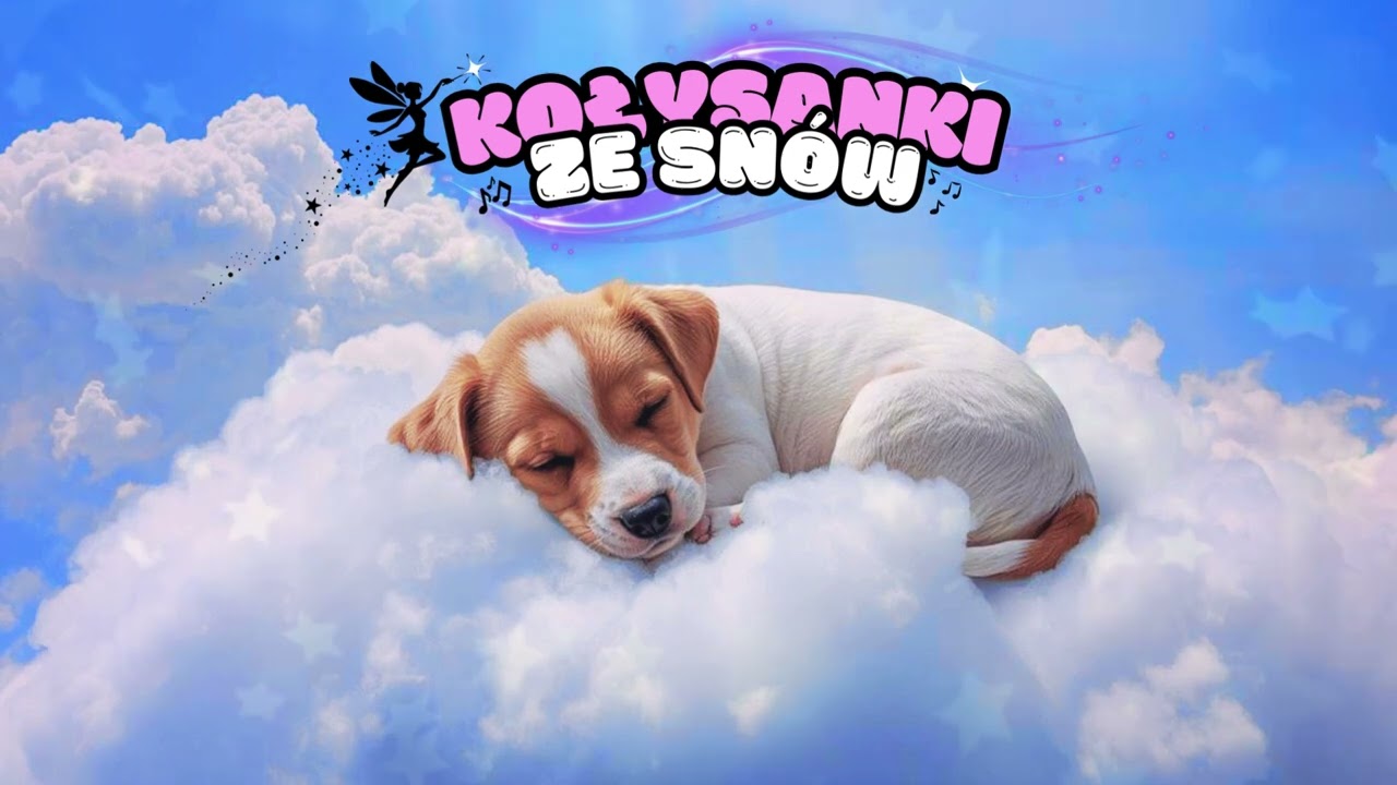 Kołysanki ze Snów - Piesek