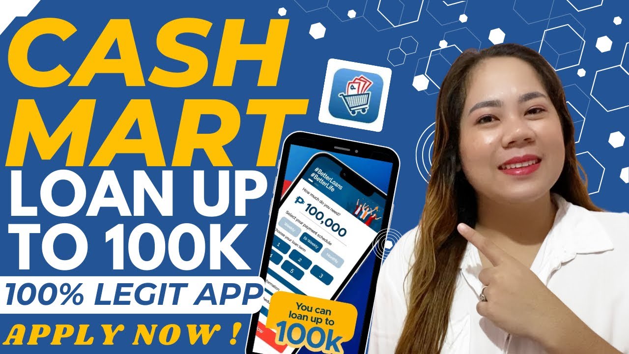 TOTOO NGA ! LEGIT LOAN APP: CASH MART, LOAN UP TO 100K ? Loan na Walang Hassle . Apply Now !
