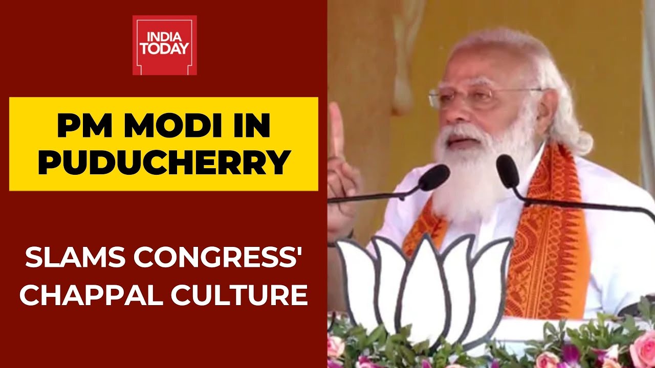 PM Modi Hits Out At Narayanasamy & Rahul Gandhi In Puducherry; Tears Into Congress' Chappal Culture