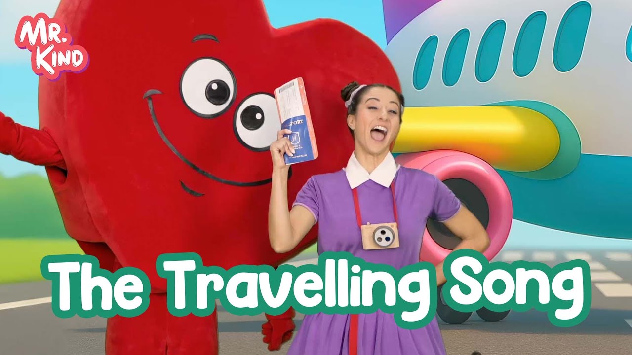 The Travelling Song | Mr. Kind | Fun Educational Videos For Kids