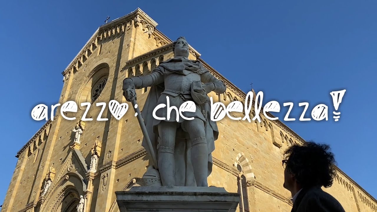 Arezzo: che bellezza!