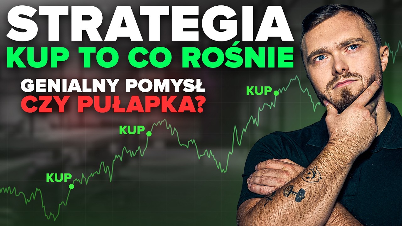 Kupuj tylko to, co akurat rośnie! Strategia momentum brzmi genialnie, ale w praktyce nie działa.