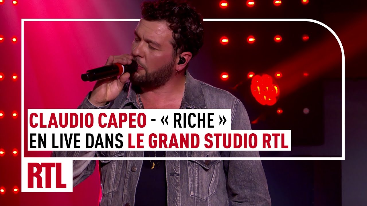 Claudio Capéo - Riche (Live) Le Grand Studio RTL
