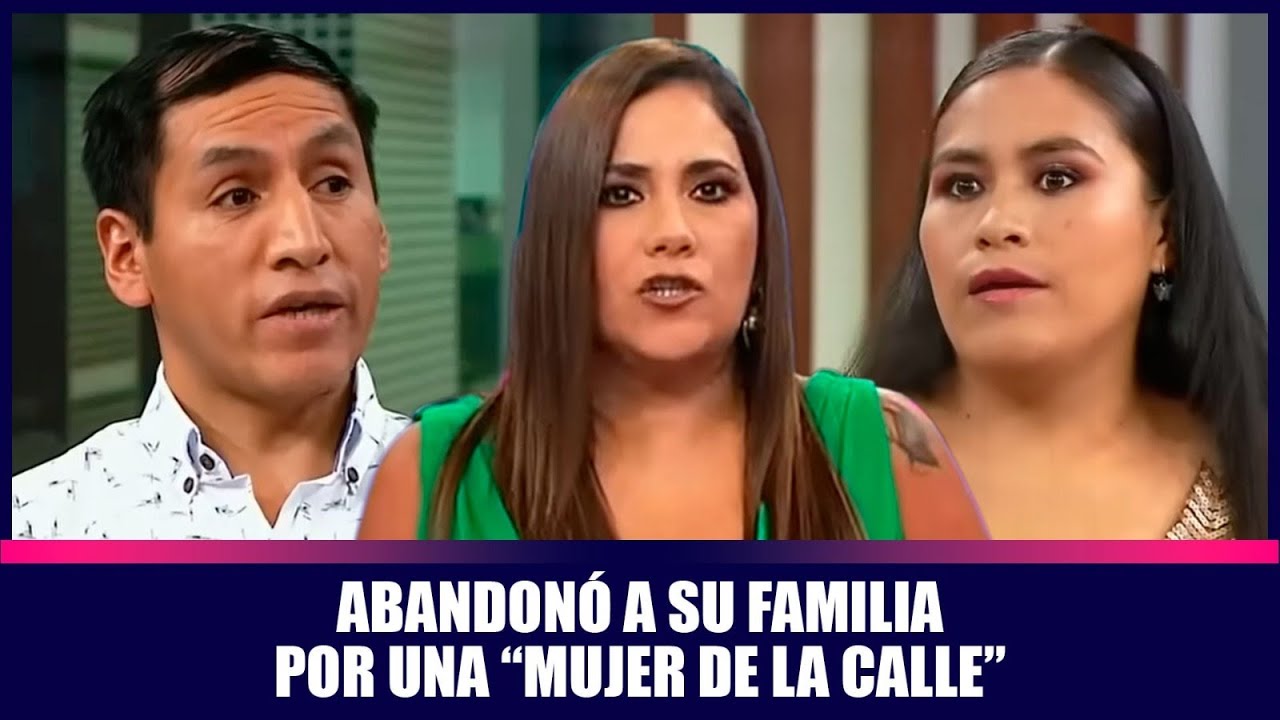 Abandonó a su familia por una “mujer de la calle” | Andrea