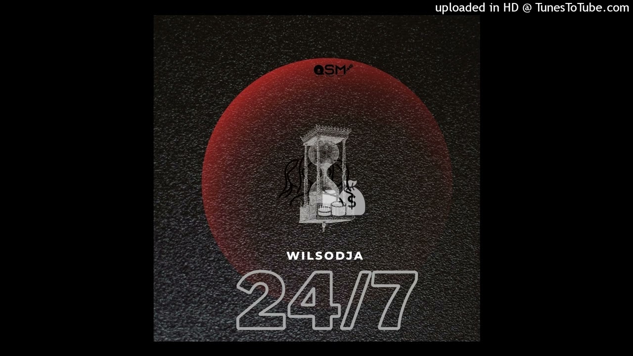 Wilsoldja - 24 Sobre 7 (Prod.Quality Street Music)
