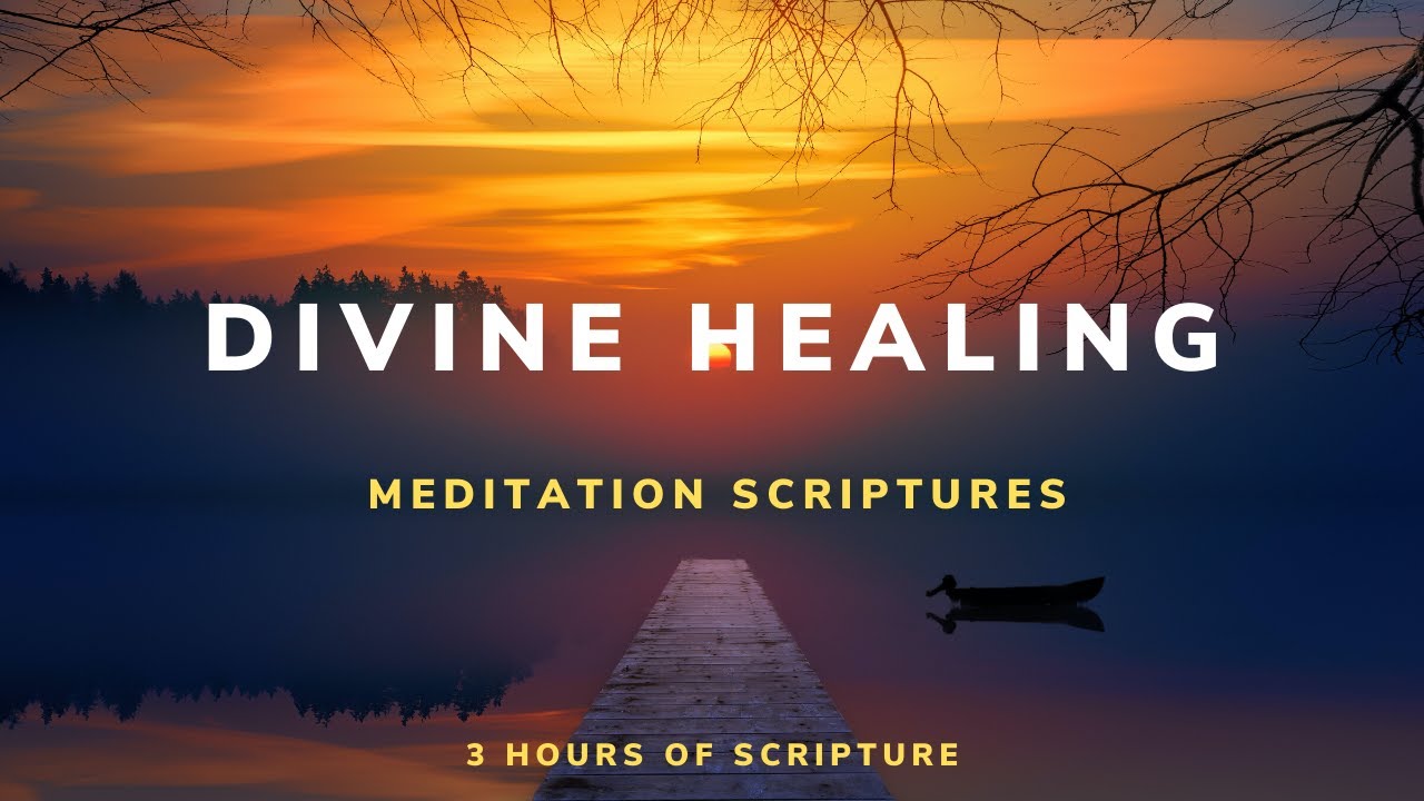 Meditation Scriptures on Divine Healing
