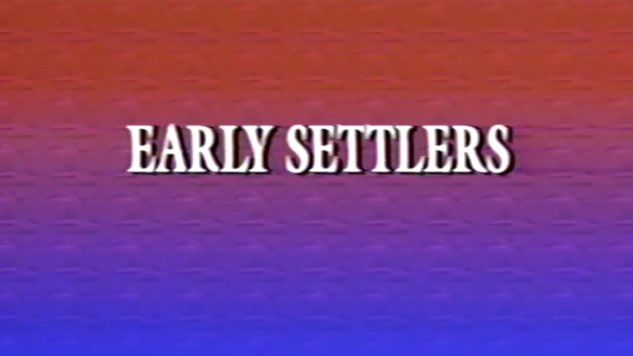 EARLY SETTLERS (1996) &mdash; AMERICAN HISTORY For Children [VHS Rip / VHS Digitization] 90s Irene Bedard
