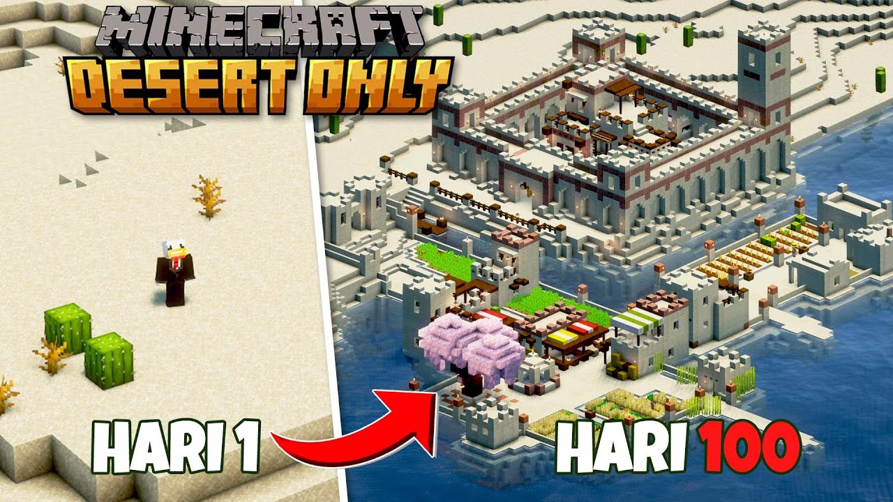 100 HARI di Minecraft Dunia DESERT ONLY HARDCORE