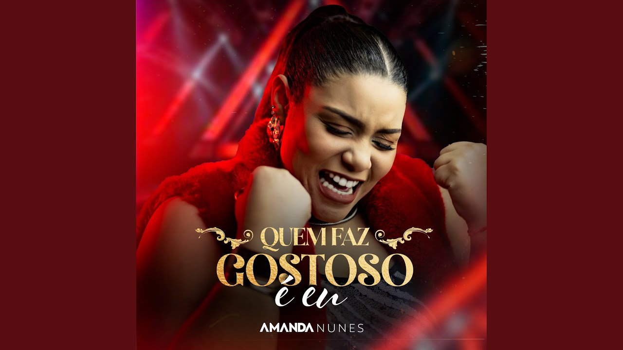 Quem Faz Gostoso É Eu