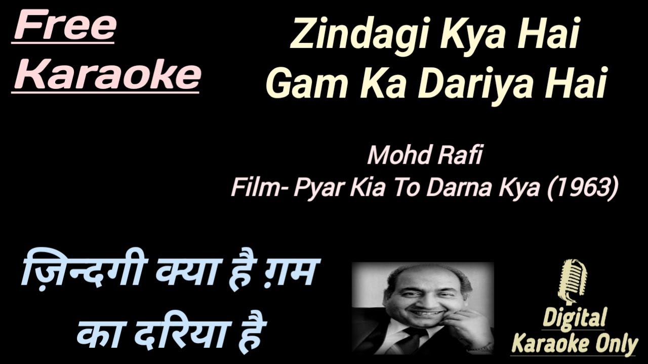 Zindagi Kya Hai Gam Ka Dariya Hai | ज़िन्दगी क्या है | HD Karaoke | Karaoke With Lyrics Scrolling