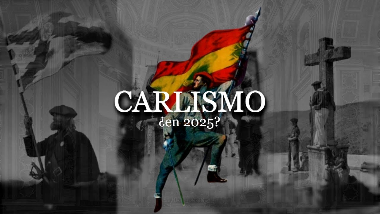 Carlismo, en 2025. &iquest;Qu&eacute; es? | PROGRAMA DOCTRINA CARLISTA