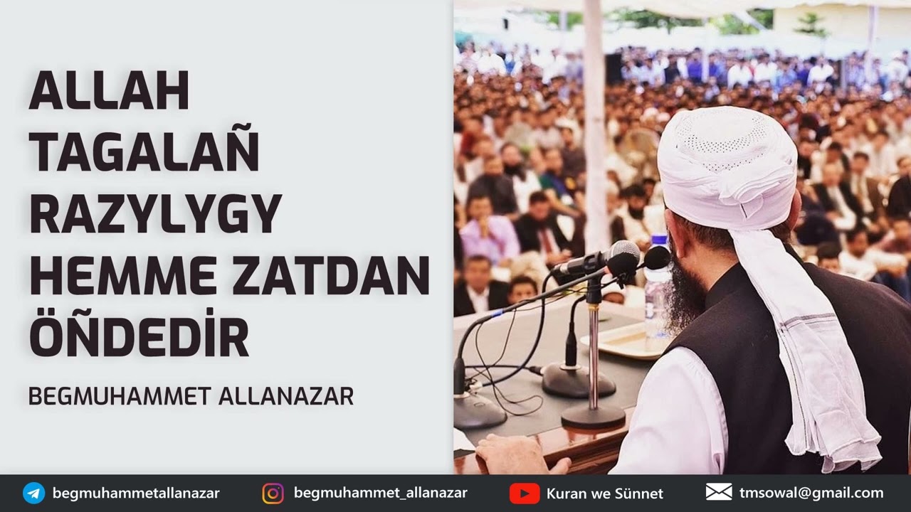 ALLAH TAGALAŇ RAZYLYGY  | TÜRKMENÇE WAGYZ.#kuranwesunnet#wagyz