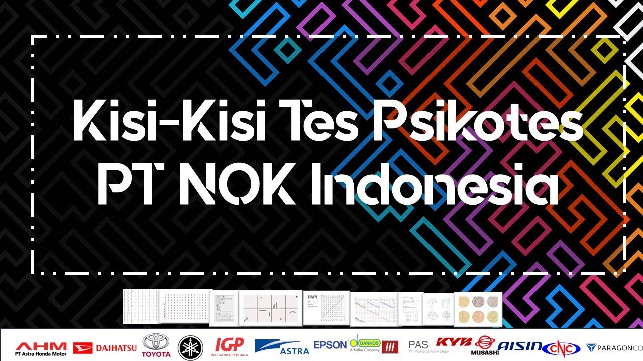 KISI KISI PSIKOTES PT NOK INDONESIA (FEB 2024)