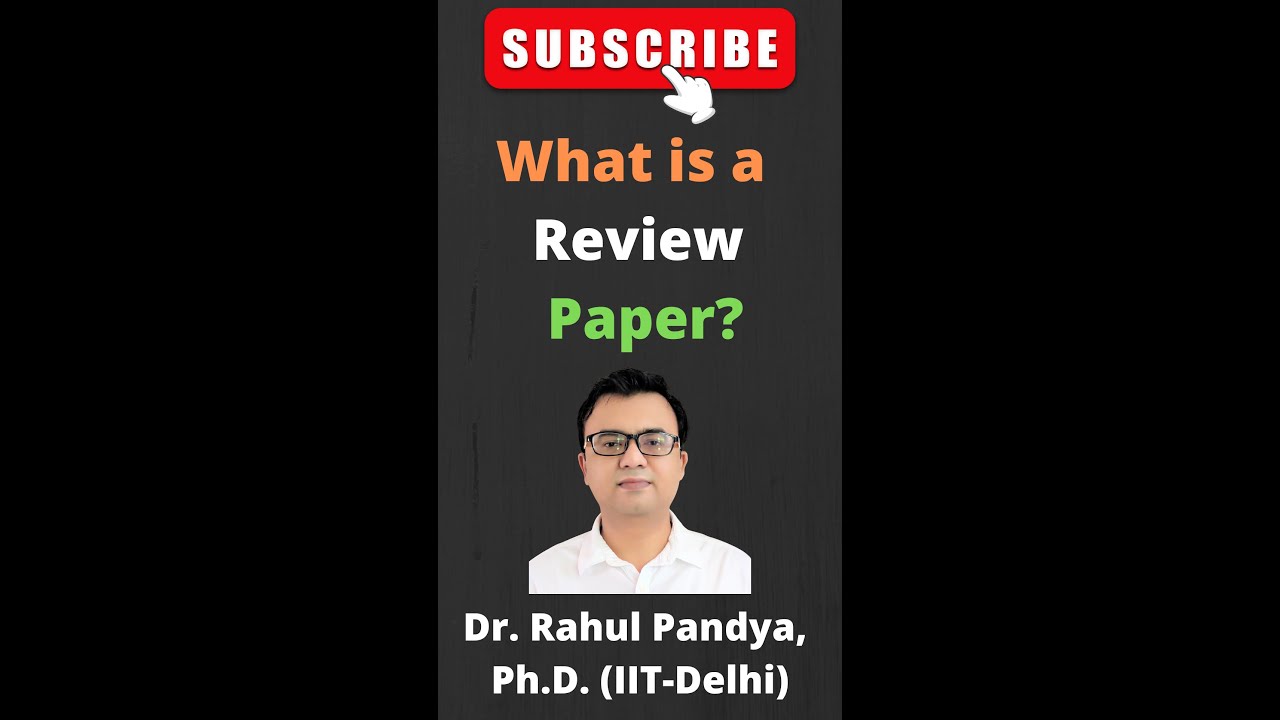 ✅What is a Review Paper? | What is a Review Article? | IIT Dharwad