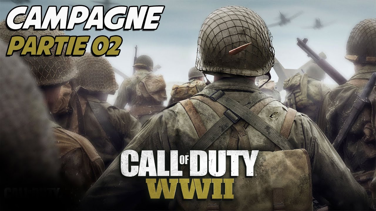 Call of duty: WWII - Campagne - Partie 02