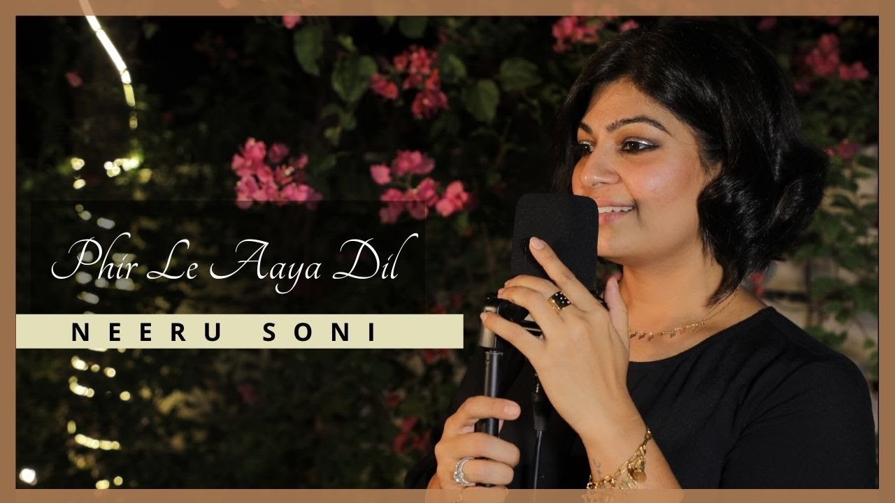 Phir le aya dil | Cover | Neeru Soni | Barfi