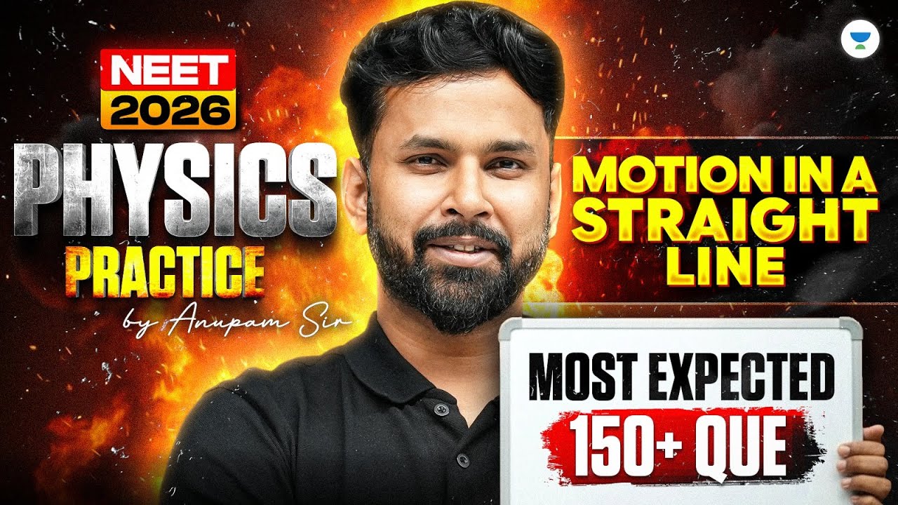 Motion In Straight Line | Most Expected Questions One Shot | NEET 2026 Physics | Anupam Upadhyay