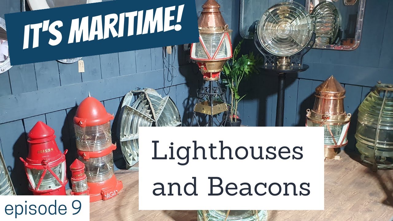It's Maritime! ep.9 - Lighthouse & Beacons