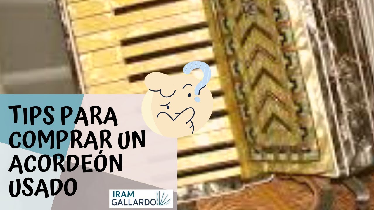 Consejos para comprar un acordeón usado