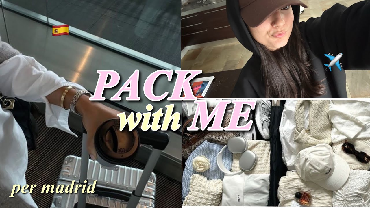 PACK WITH ME ✈️ preparo la valigia per Madrid