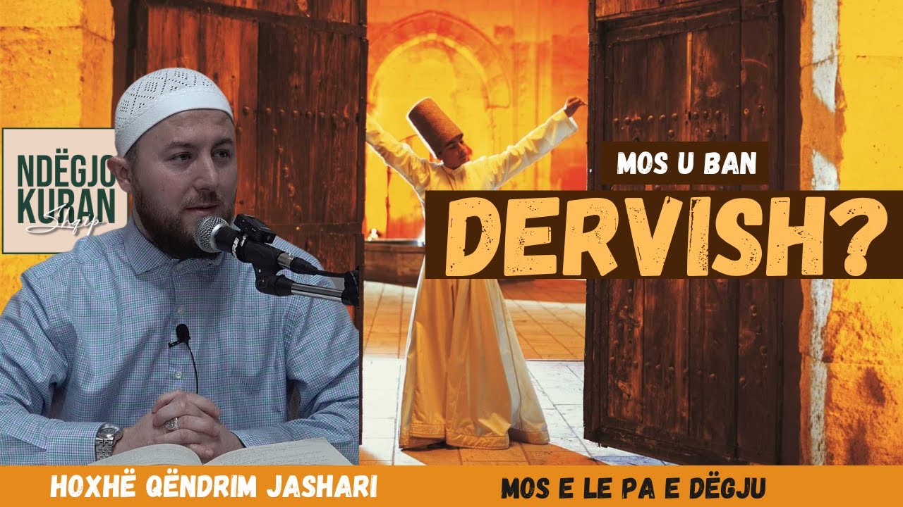 Mos u bën dervish as komunist - A është puna farz? | Hoxhë Qëndrim Jashari