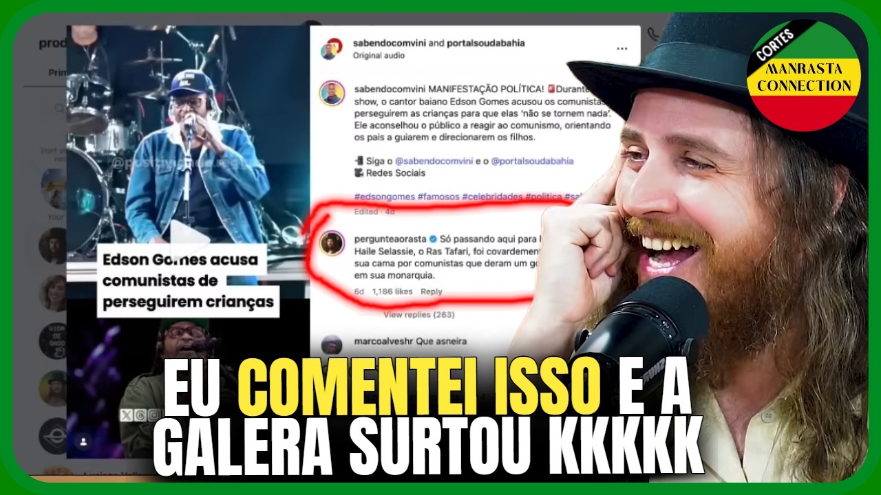RASTA COMENTOU NA POLÊMICA DO EDSON GOMES E COMUNADA FICOU DOIDA