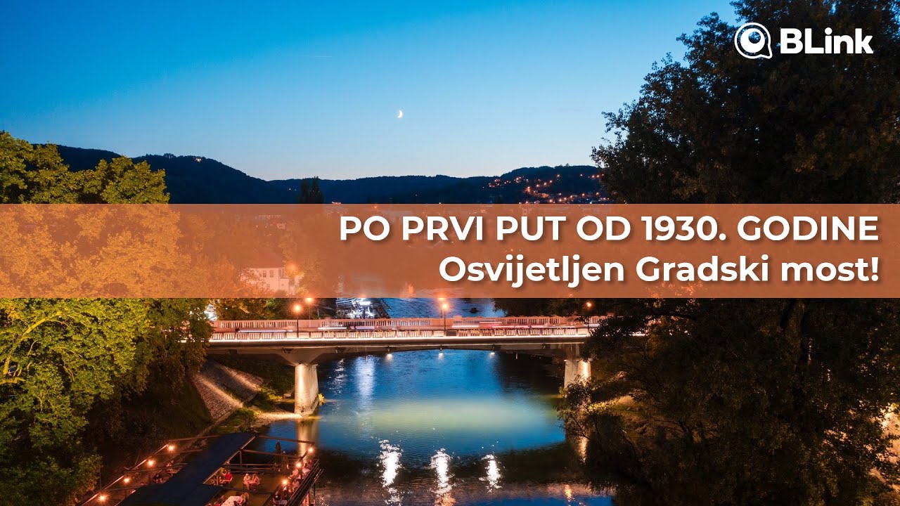PO PRVI PUT OD 1930. GODINE Osvijetljen Gradski most! | Blink
