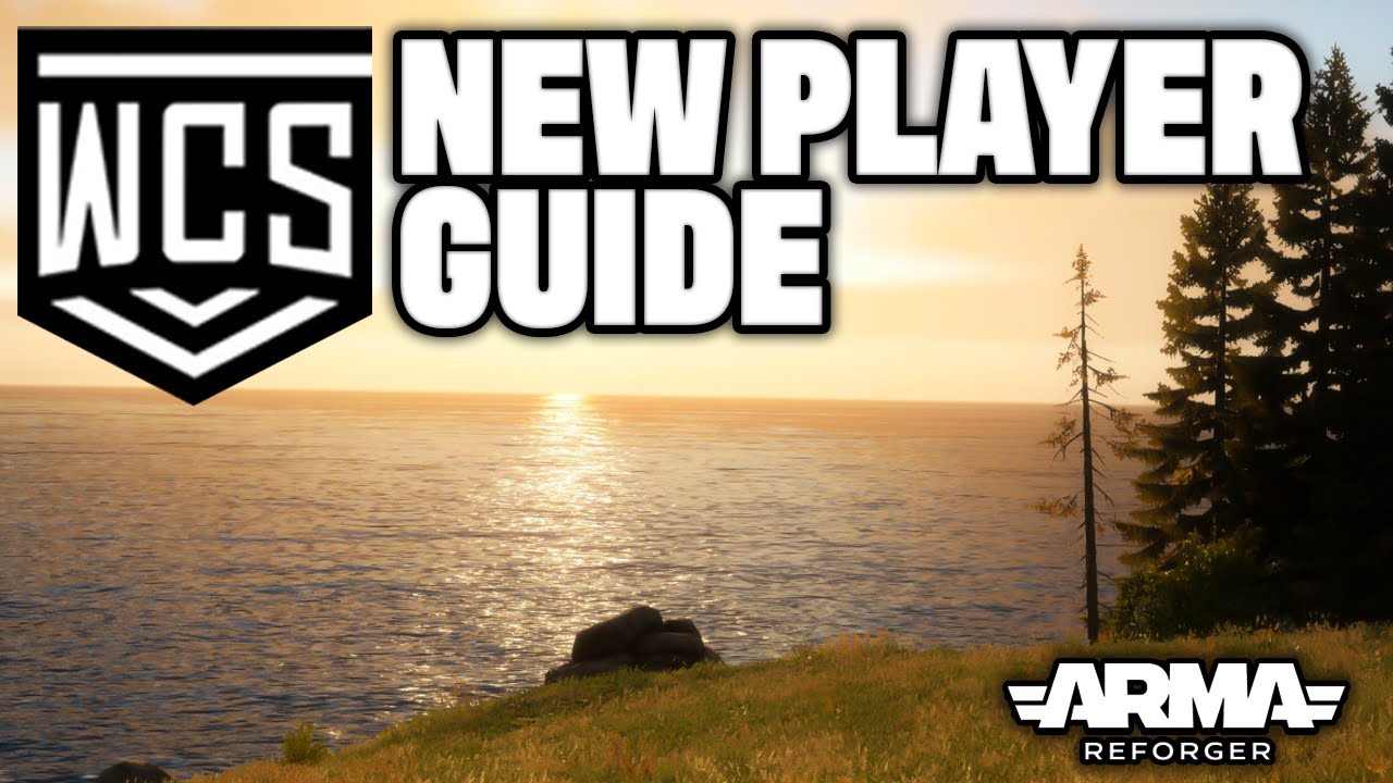NEW PLAYERS GUIDE FOR WCS! #armareforger