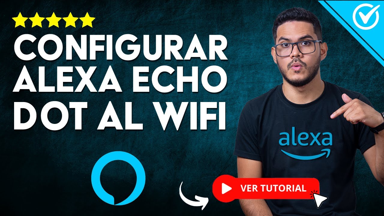 C&oacute;mo Conectar y Configurar ALEXA ECHO DOT 5 al Wifi | 🗣️ ​Tutorial para Usar Alexa 🗣️​