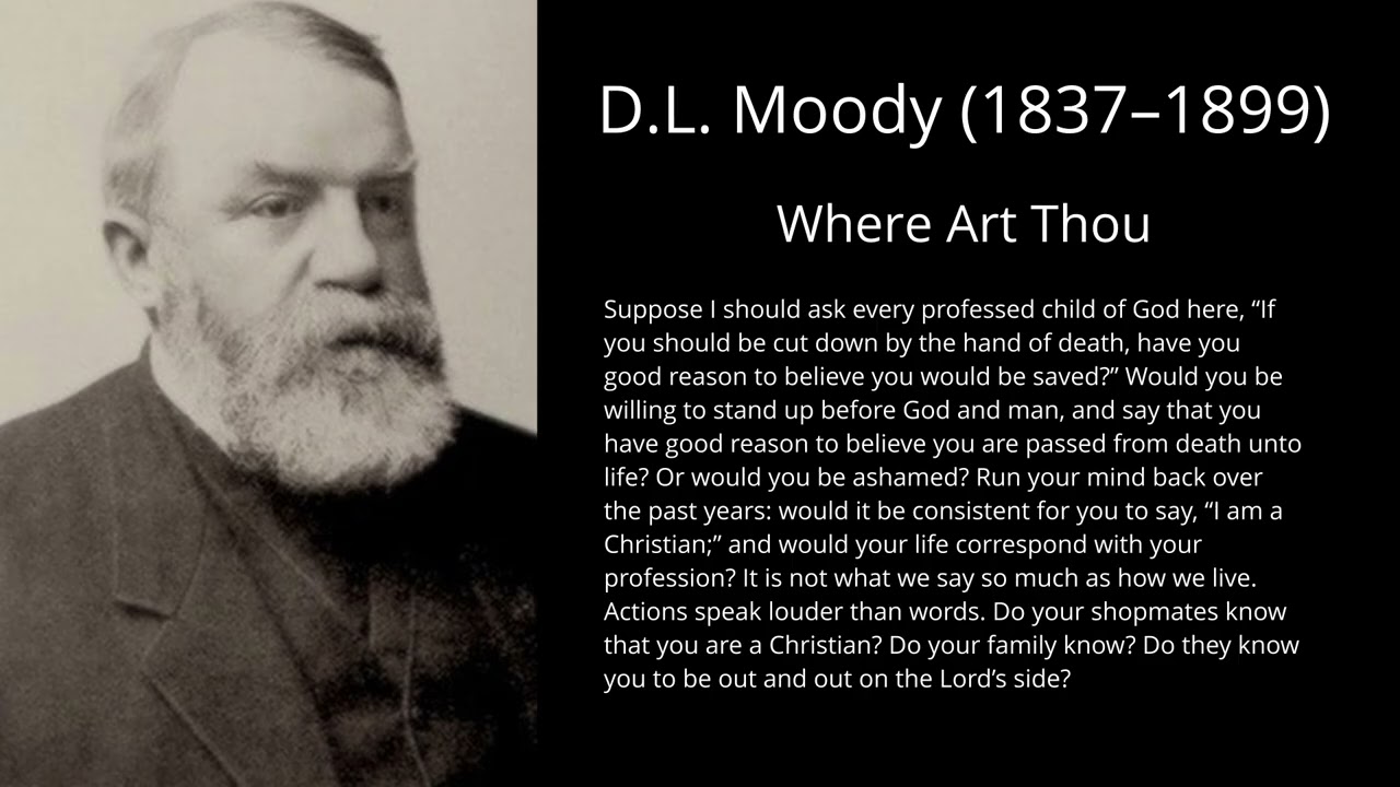 D.L. Moody Sermon: Where Art Thou