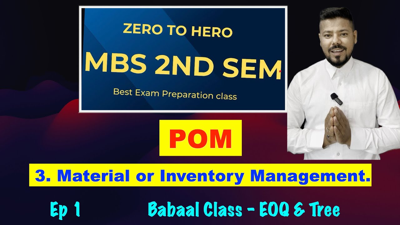 #1 Material or Inventory Management !! Ep 1 !! Ch 3 !! Production & Operation Management !! MBS !!
