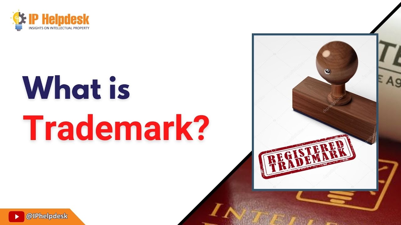 What is Trademark | Trademark | IP Copyright | Trademark Registration | IP Helpdesk