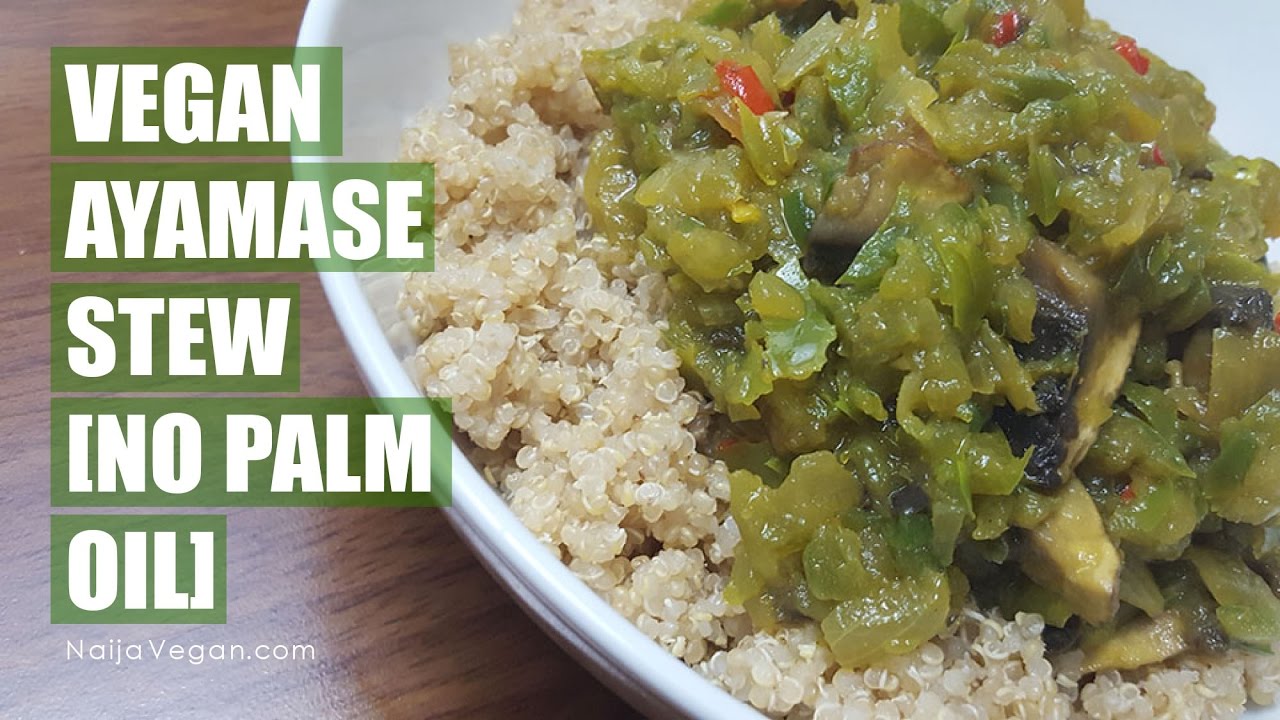 How to cook Nigerian vegan Ayamase / Ofada / Designer stew [no palm oil] - Naija Vegan