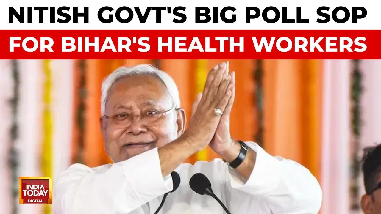 Bihar Poll Sop: Nitish Govt Triples ASHA Worker Incentive, Hikes Pay For Mamata Workers |India Today
