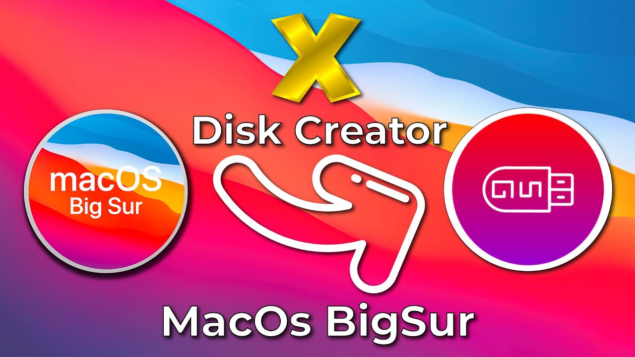 How to create a Bootable USB for Mac OS X Big Sur Disk Creator