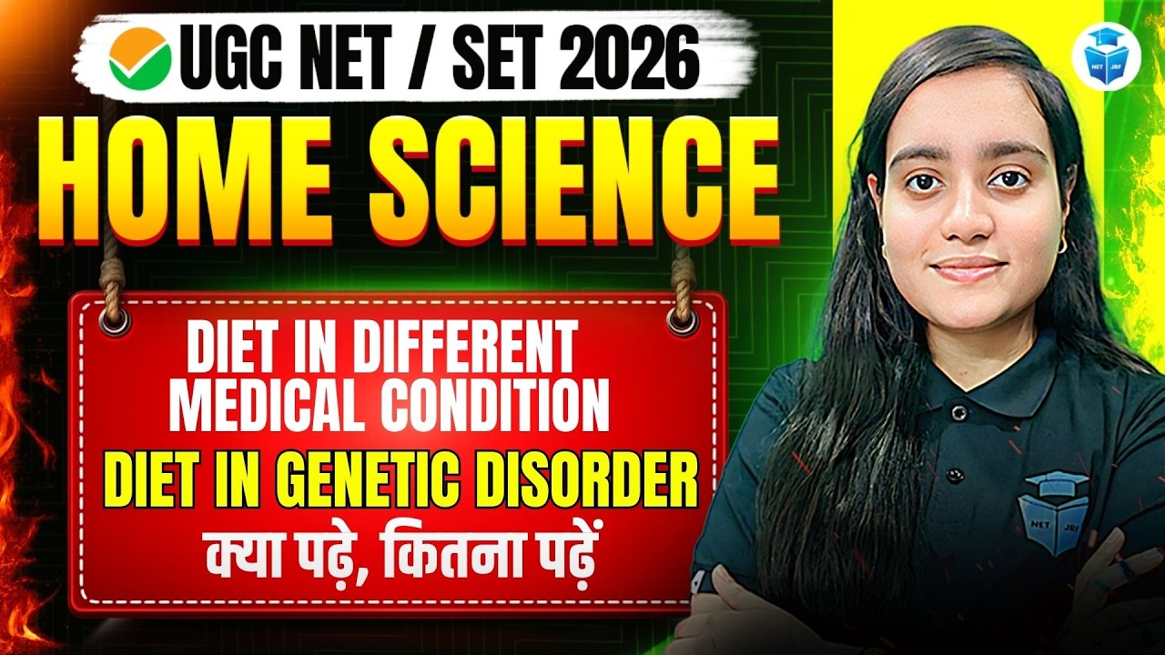 UGC NET Home Science | Diet in Genetic Disorders & Medical Conditions |  UGC NET June 2026 JRFAdda
