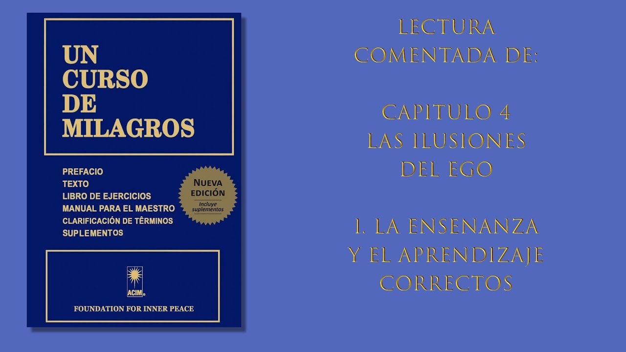 Capítulo 4 - I. La enseñanza y el aprendizaje correctos