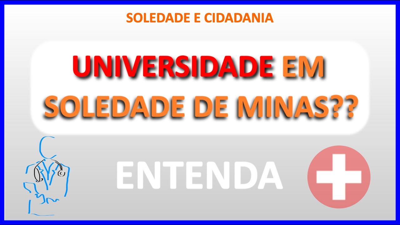 Vídeo 0023  - Universidade em Soledade de Minas? (Entenda)