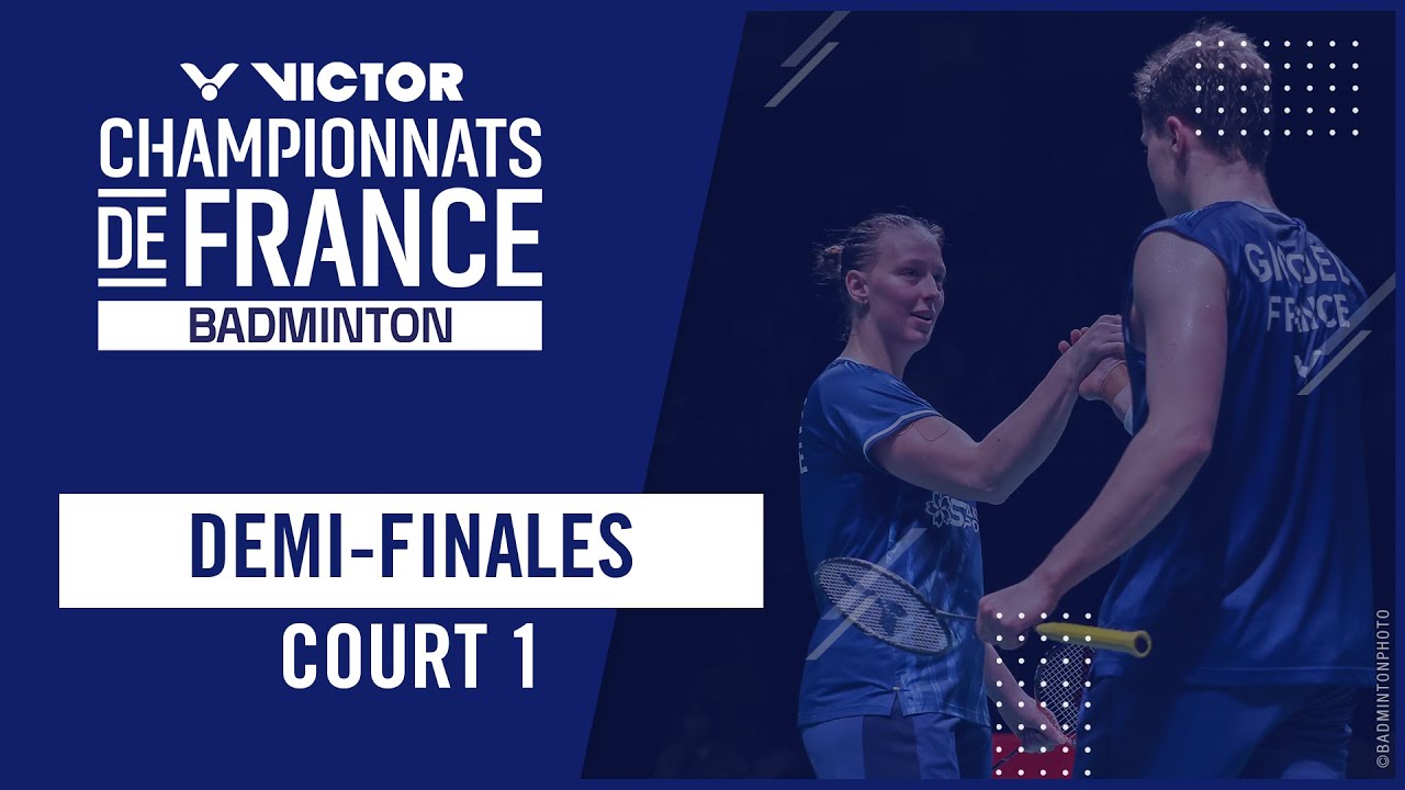 Victor Championnats de France 2026 – Demi-finales - Court 1