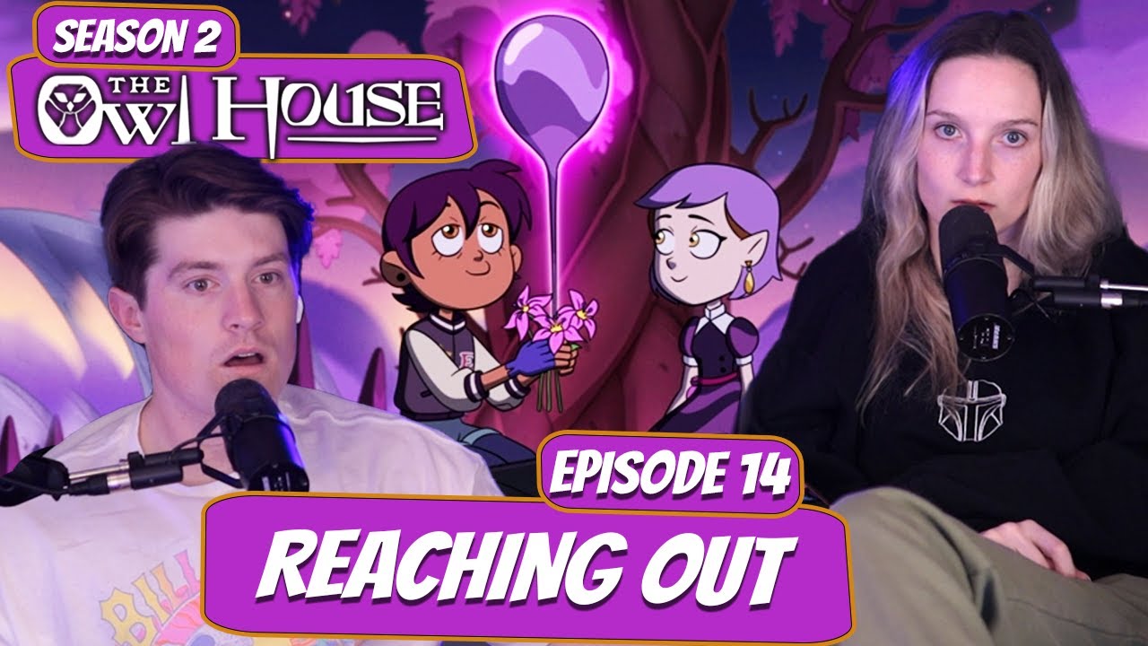 Luz Reaches Out | The Owl House Couple Reaction | Ep 2x14 