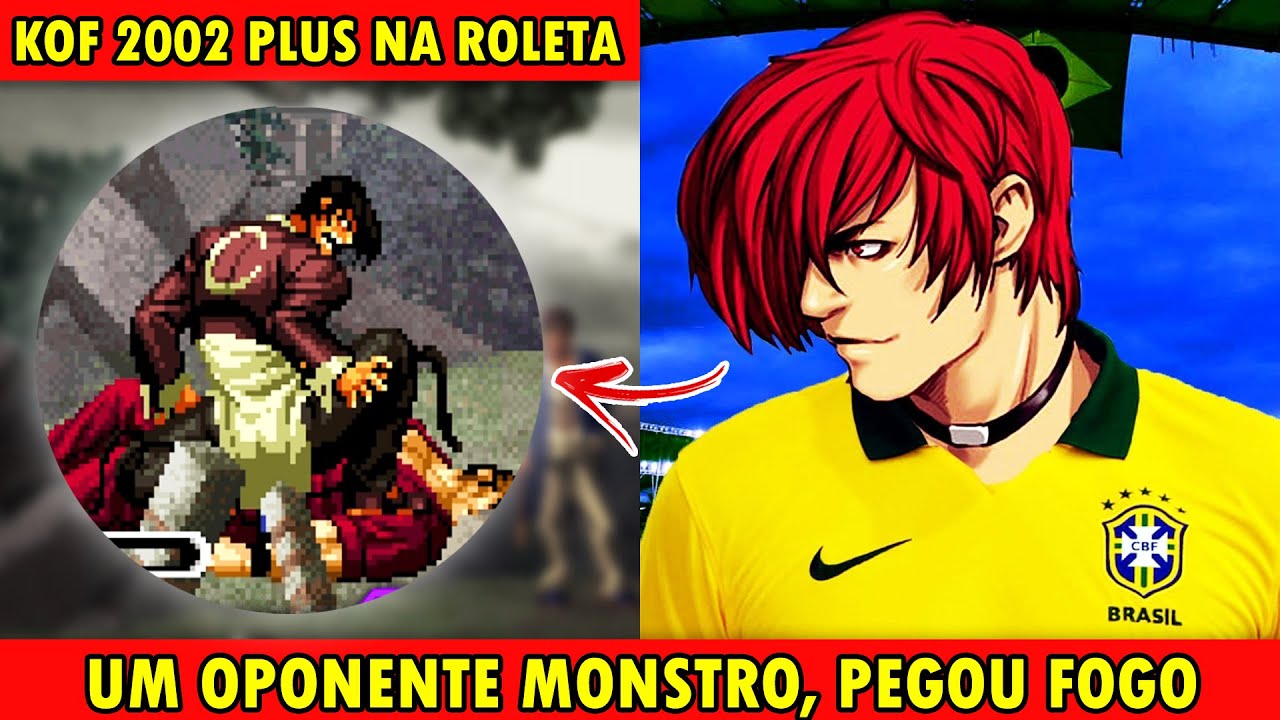 UM DUELO ÉPICO, OPONENTE FORTE E MUITOS COMBOS: KOF 2002 PLUS NA ROLETA!!!